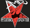 A.M.D. - Sucking Stalin tour ’89